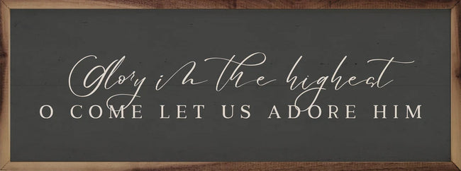 Glory in the Highest - Gray 12x4