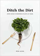 Ditch the Dirt Grow Edible Hydroponic Plants at Home